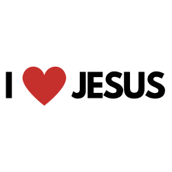 I love Jesus